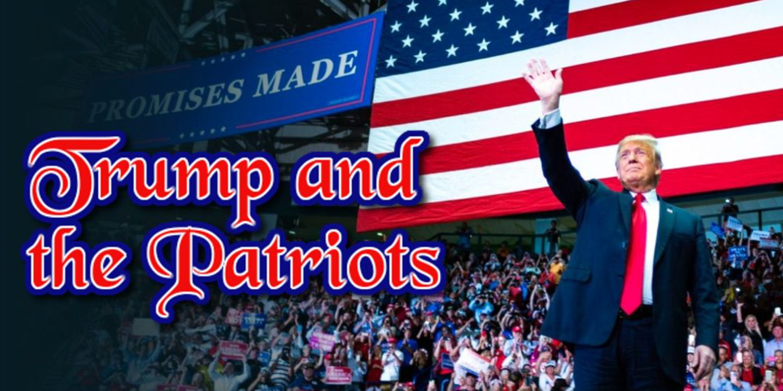 Trump and the Patriots com